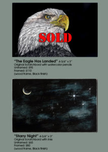 The Eagle Has Landed (SOLD) and Starry Night